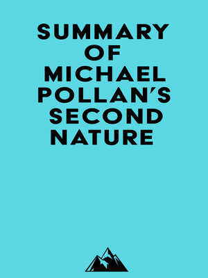 cover image of Summary of Michael Pollan's Second Nature